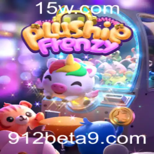 Descubra o Fascinante Mundo de PlushieFrenzy com 912bet