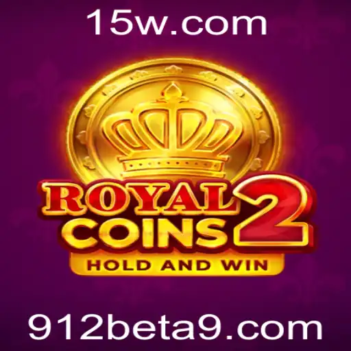Descubra o Fascinante Mundo de RoyalCoins2 e a Influência da 912bet